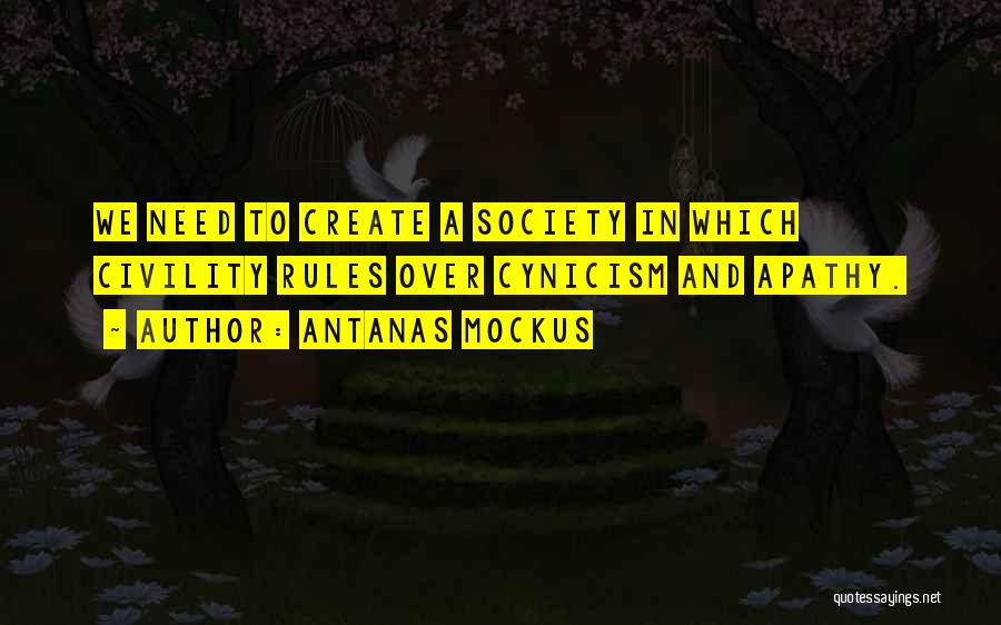 Society And Rules Quotes By Antanas Mockus