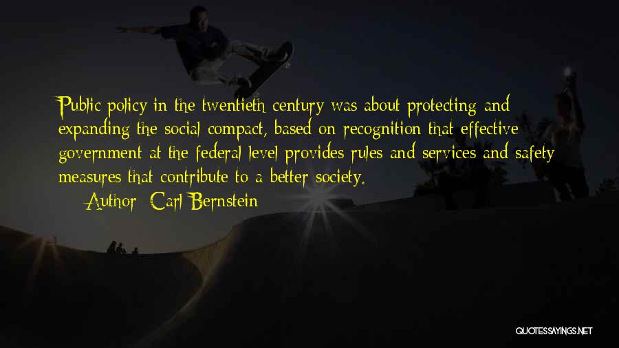 Society And Rules Quotes By Carl Bernstein