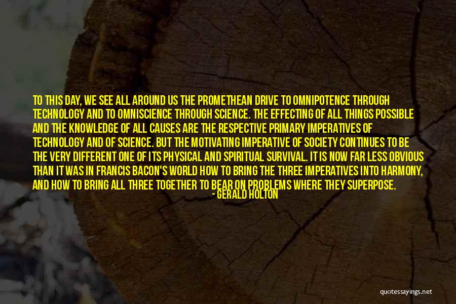 Society And Science Quotes By Gerald Holton Society And Science Quotes By Gerald Holton
