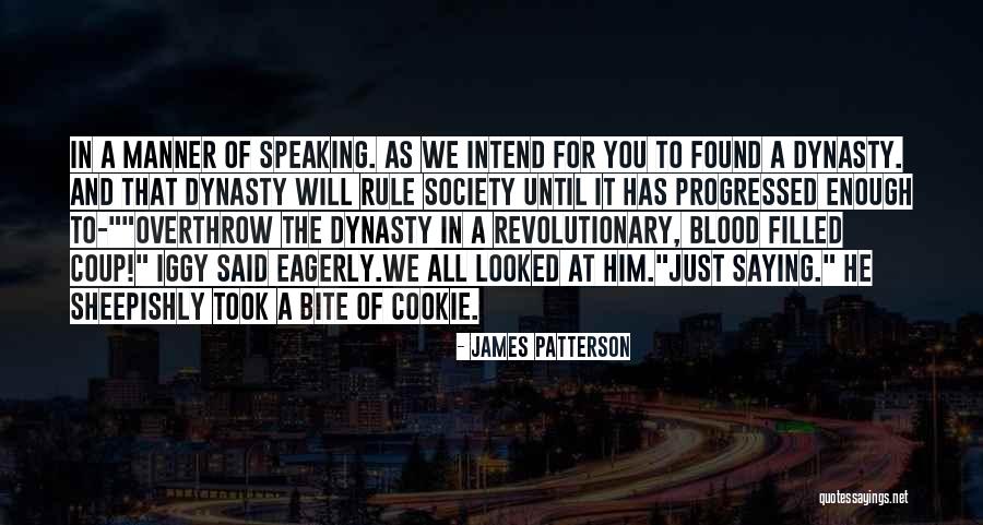 Society And Science Quotes By James Patterson Society And Science Quotes By James Patterson