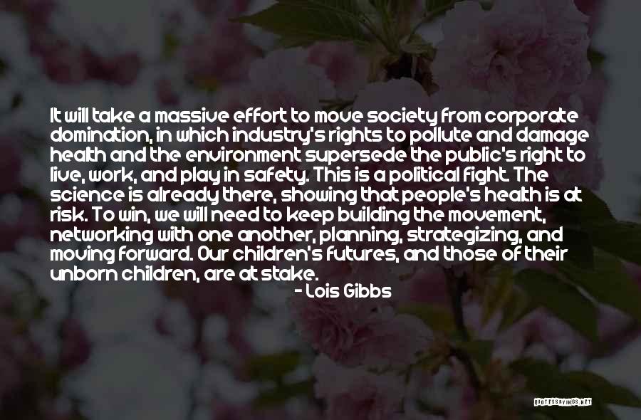 Society And Science Quotes By Lois Gibbs Society And Science Quotes By Lois Gibbs