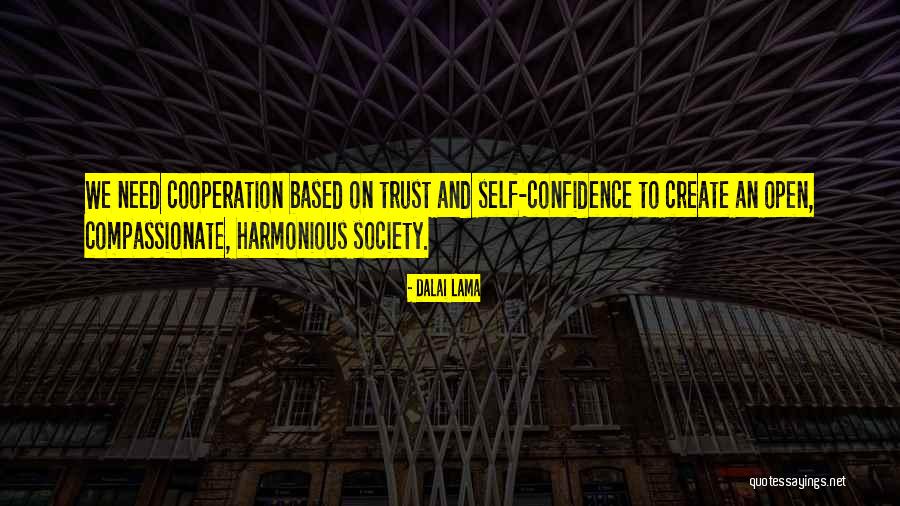 Society And Self Quotes By Dalai Lama Society And Self Quotes By Dalai Lama
