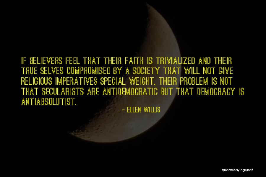Society And Self Quotes By Ellen Willis Society And Self Quotes By Ellen Willis