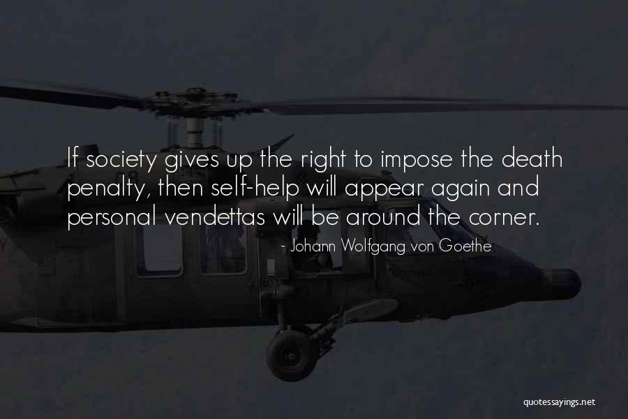 Society And Self Quotes By Johann Wolfgang Von Goethe Society And Self Quotes By Johann Wolfgang Von Goethe