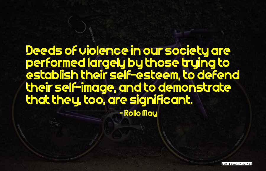 Society And Self Quotes By Rollo May Society And Self Quotes By Rollo May