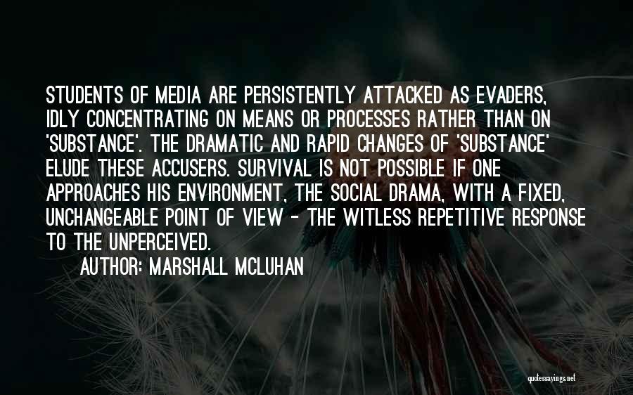 Society And Social Media Quotes By Marshall McLuhan