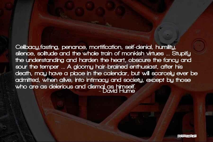 Society And Solitude Quotes By David Hume Society And Solitude Quotes By David Hume