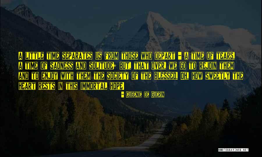 Society And Solitude Quotes By Eugenie De Guerin Society And Solitude Quotes By Eugenie De Guerin