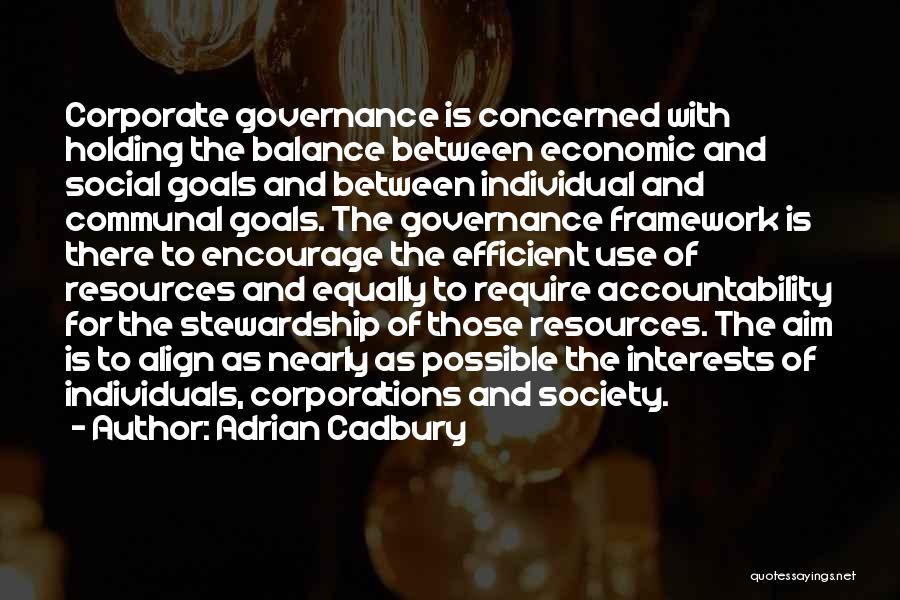 Society And The Individual Quotes By Adrian Cadbury