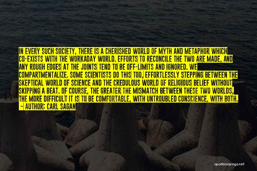 Society And The World Quotes By Carl Sagan