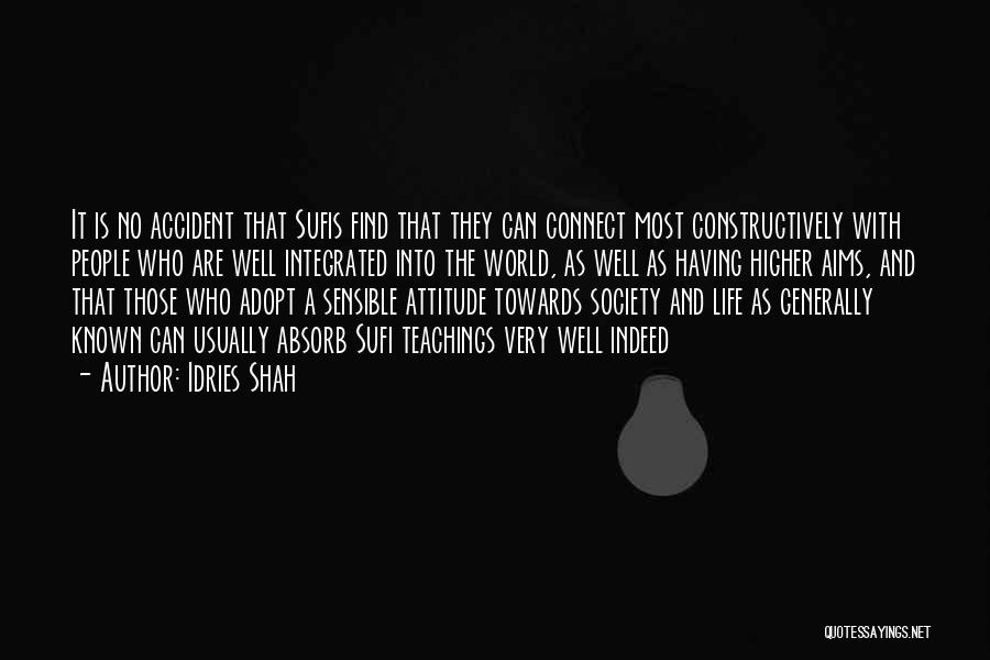 Society And The World Quotes By Idries Shah Society And The World Quotes By Idries Shah