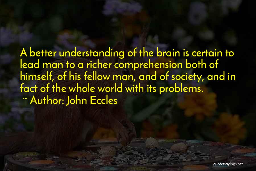 Society And The World Quotes By John Eccles