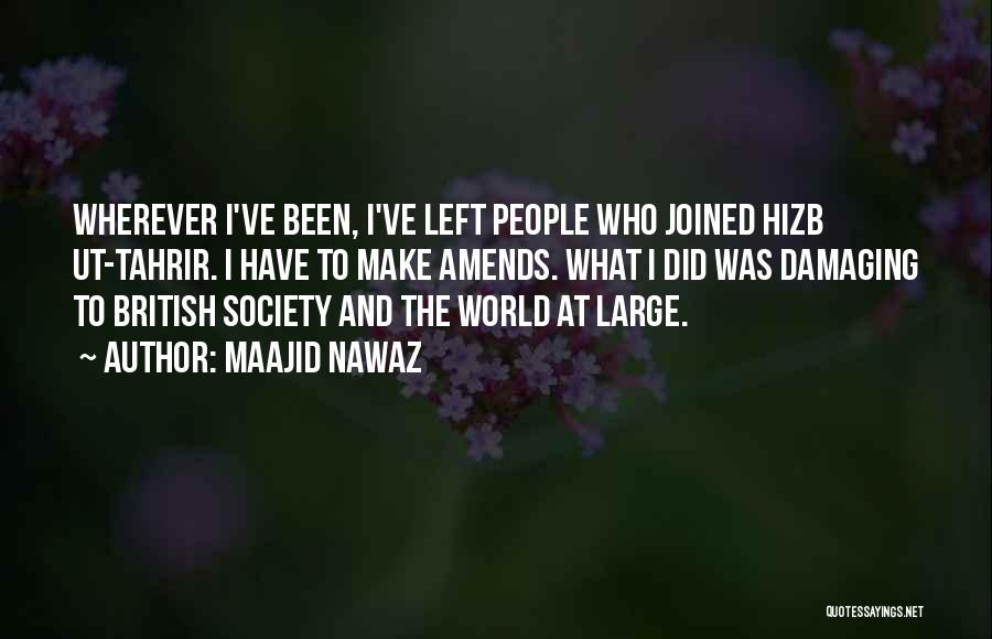 Society And The World Quotes By Maajid Nawaz