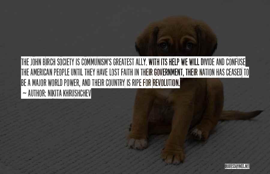 Society And The World Quotes By Nikita Khrushchev