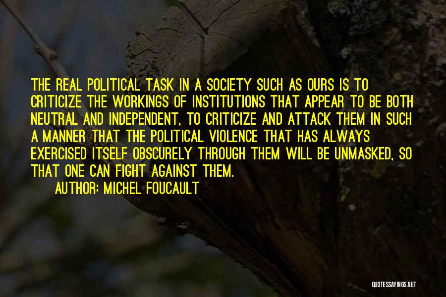 Society And Violence Quotes By Michel Foucault