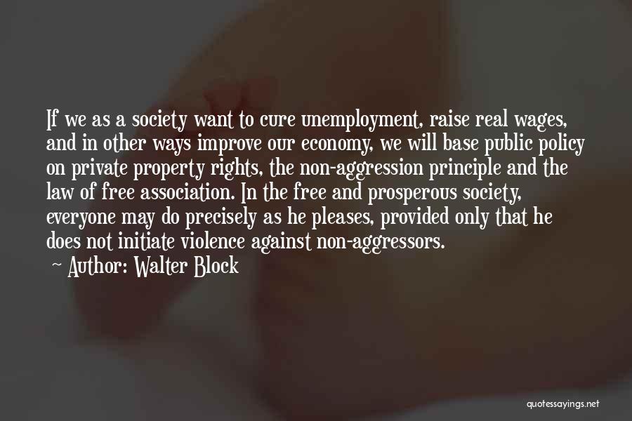 Society And Violence Quotes By Walter Block