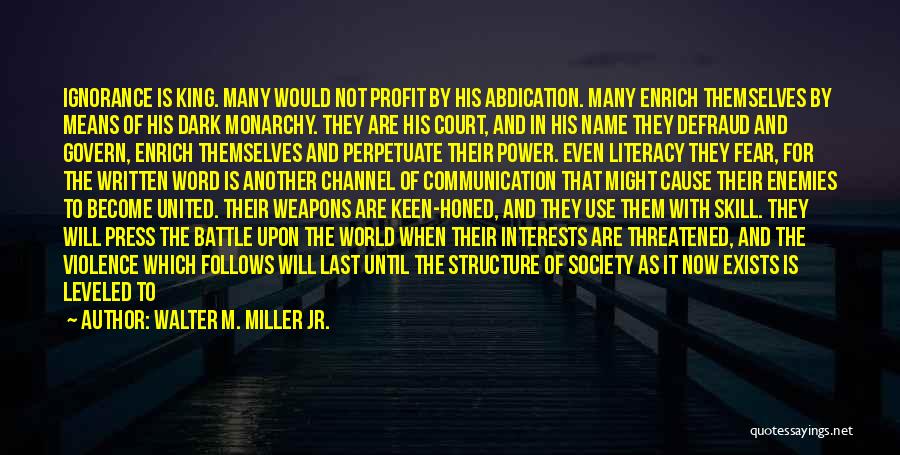 Society And Violence Quotes By Walter M. Miller Jr.