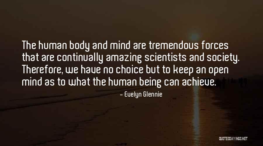 Society As Quotes By Evelyn Glennie Society As Quotes By Evelyn Glennie