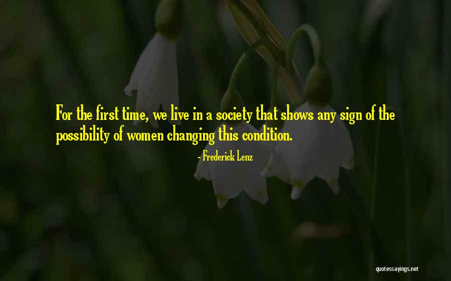 Society Changing Quotes By Frederick Lenz Society Changing Quotes By Frederick Lenz