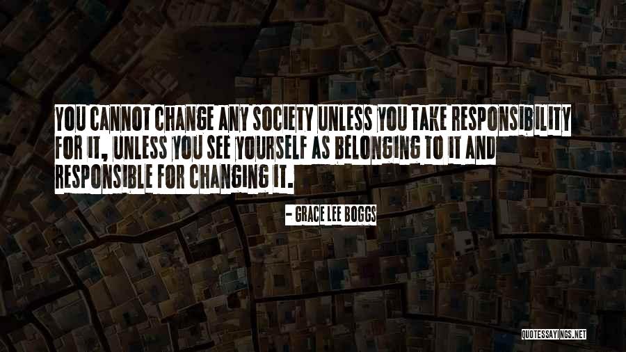Society Changing Quotes By Grace Lee Boggs Society Changing Quotes By Grace Lee Boggs