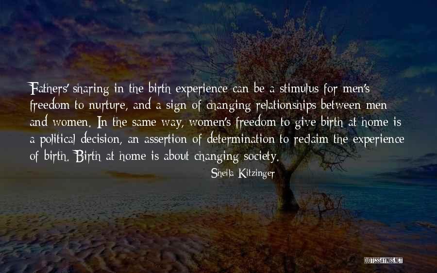 Society Changing Quotes By Sheila Kitzinger Society Changing Quotes By Sheila Kitzinger