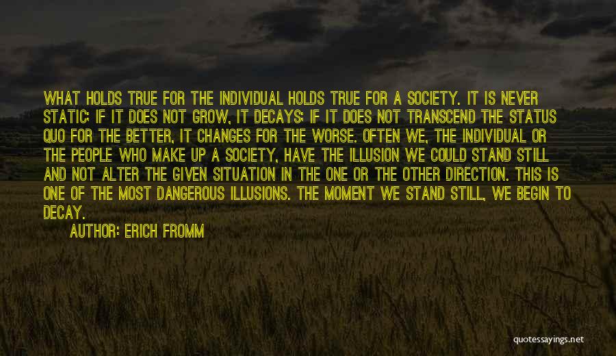 Society Decay Quotes By Erich Fromm