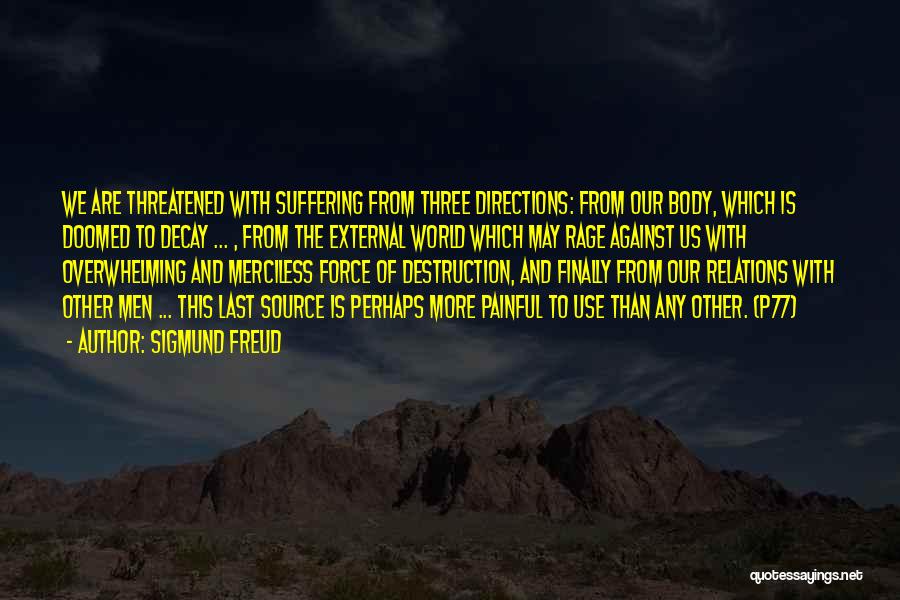 Society Decay Quotes By Sigmund Freud