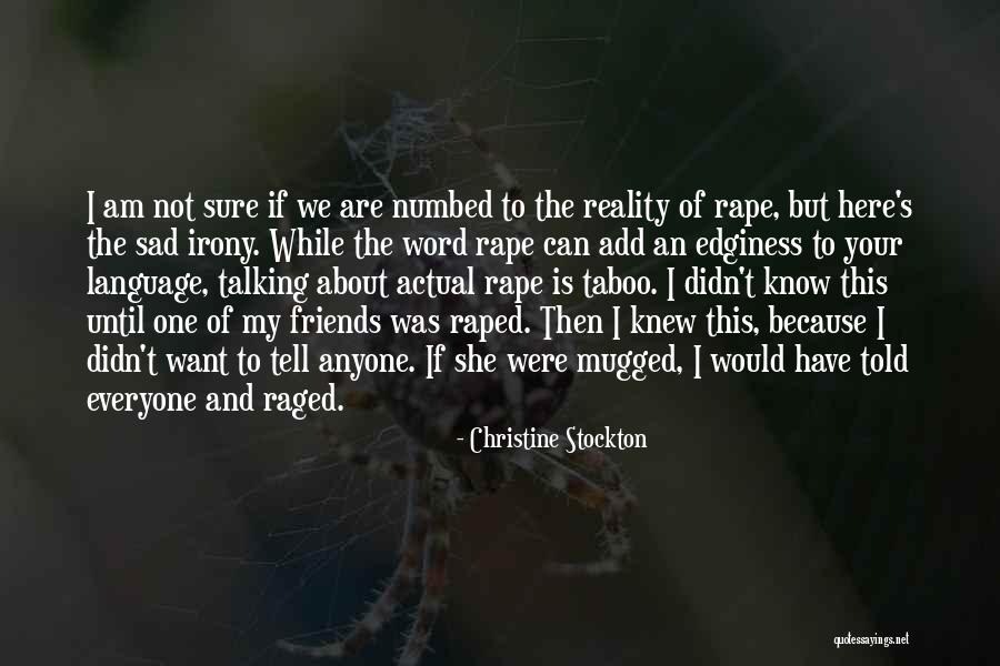 Society Denial Quotes By Christine Stockton Society Denial Quotes By Christine Stockton