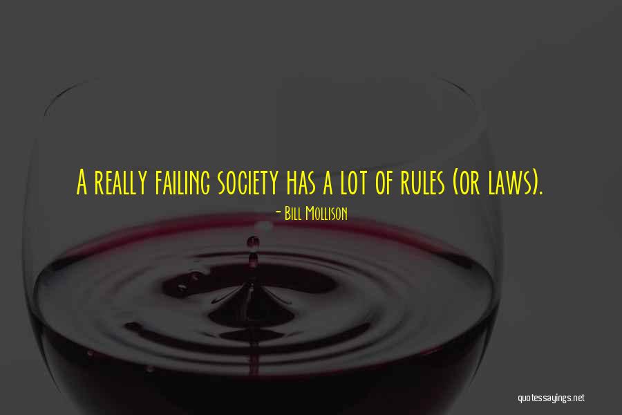 Society Failing Quotes By Bill Mollison