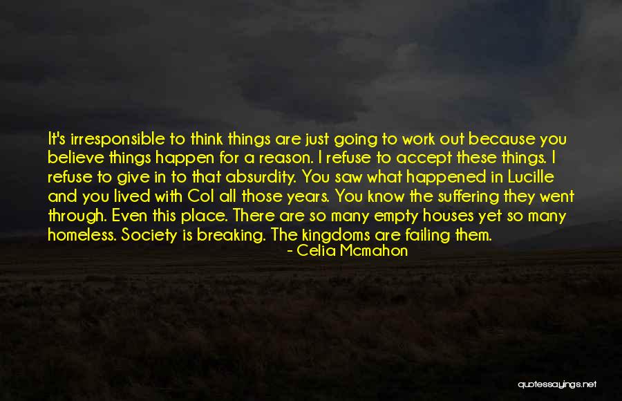 Society Failing Quotes By Celia Mcmahon Society Failing Quotes By Celia Mcmahon
