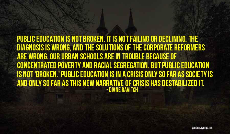 Society Failing Quotes By Diane Ravitch Society Failing Quotes By Diane Ravitch