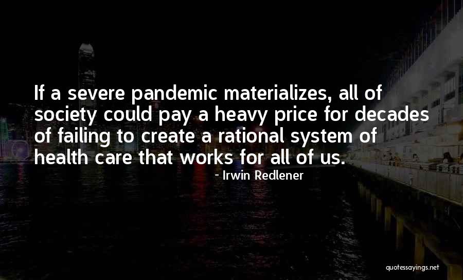 Society Failing Quotes By Irwin Redlener Society Failing Quotes By Irwin Redlener