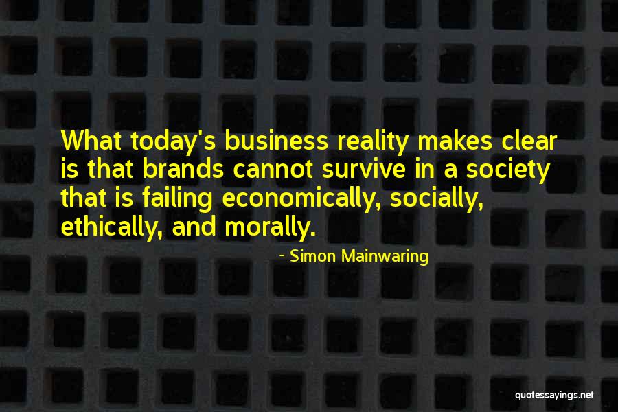 Society Failing Quotes By Simon Mainwaring Society Failing Quotes By Simon Mainwaring