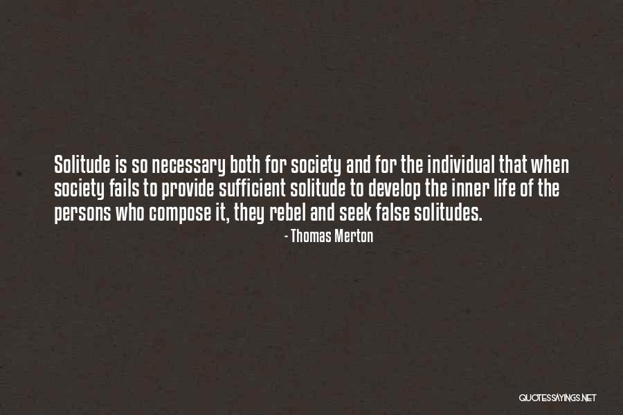 Society Failing Quotes By Thomas Merton Society Failing Quotes By Thomas Merton