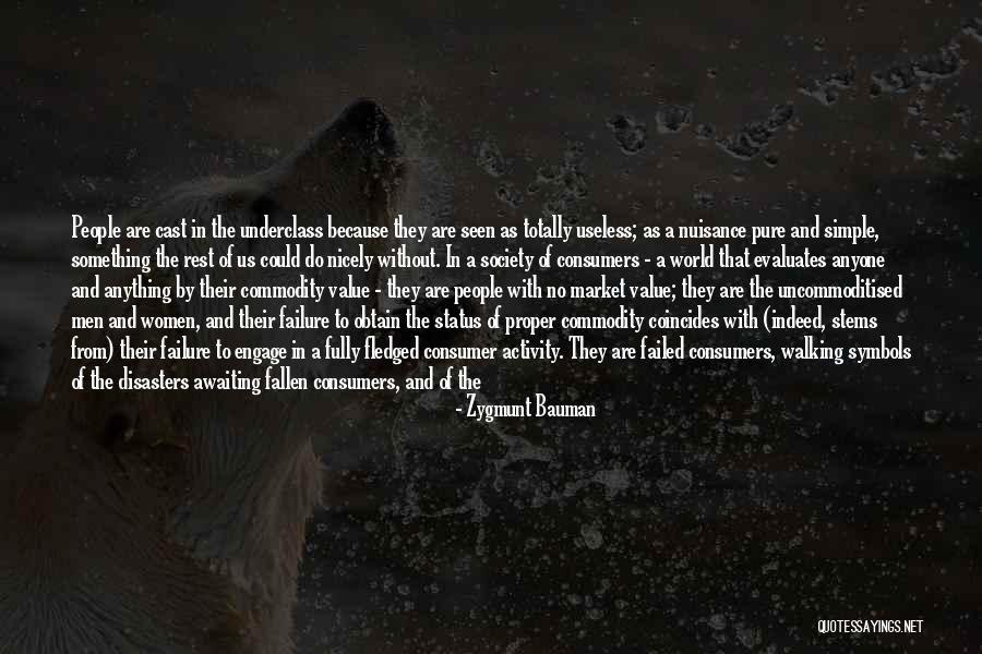 Society Failing Quotes By Zygmunt Bauman Society Failing Quotes By Zygmunt Bauman