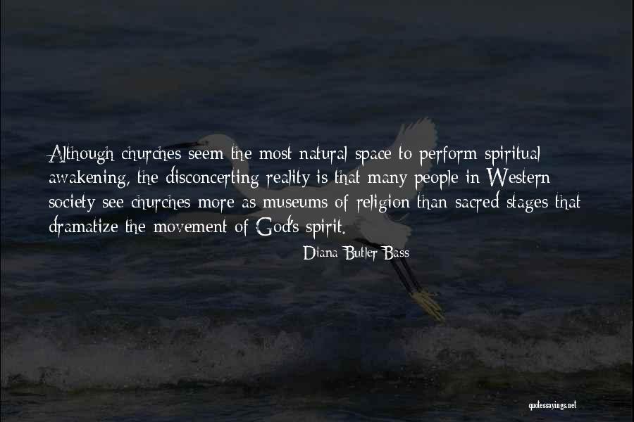 Society In The Awakening Quotes By Diana Butler Bass Society In The Awakening Quotes By Diana Butler Bass