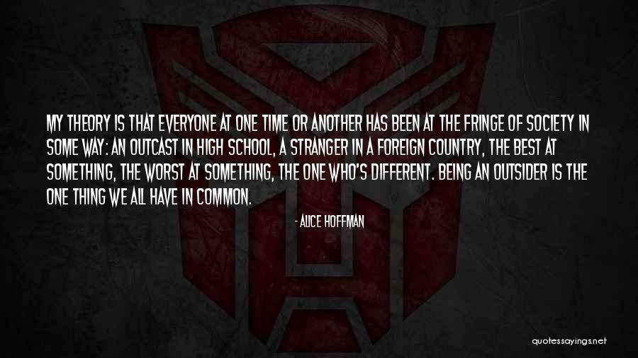 Society In The Stranger Quotes By Alice Hoffman