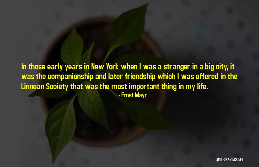 Society In The Stranger Quotes By Ernst Mayr