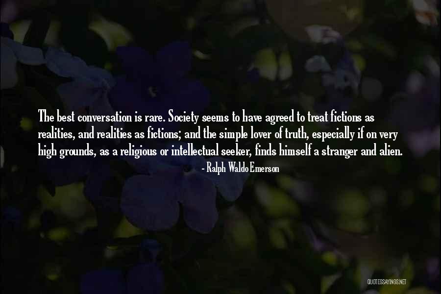 Society In The Stranger Quotes By Ralph Waldo Emerson