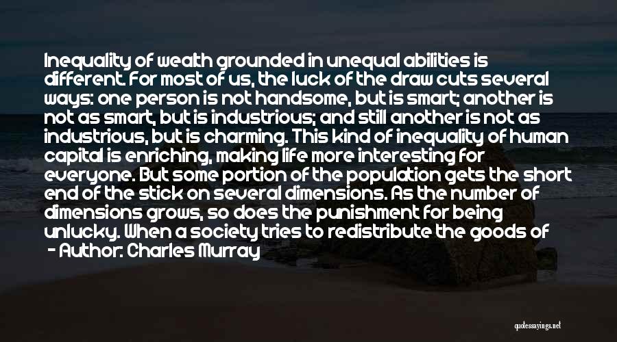 Society Inequality Quotes By Charles Murray