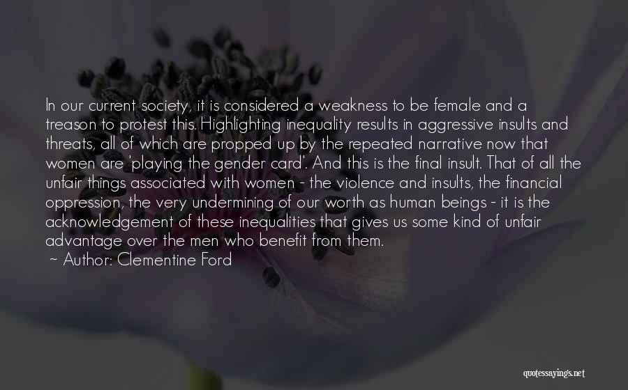 Society Inequality Quotes By Clementine Ford