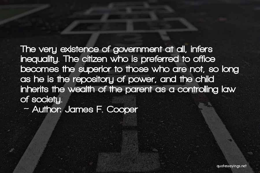 Society Inequality Quotes By James F. Cooper