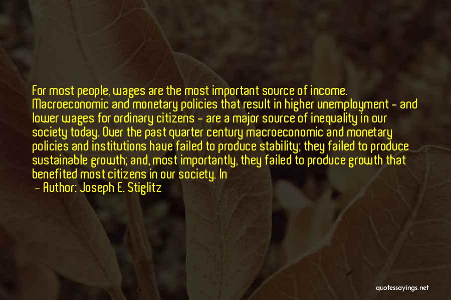 Society Inequality Quotes By Joseph E. Stiglitz