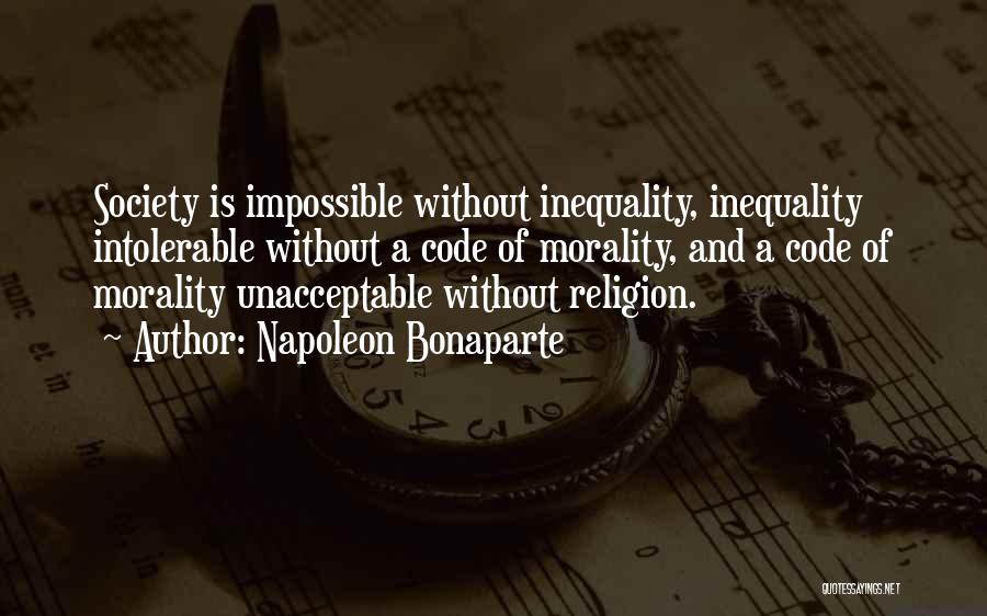 Society Inequality Quotes By Napoleon Bonaparte