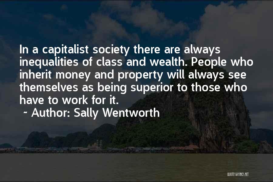 Society Inequality Quotes By Sally Wentworth