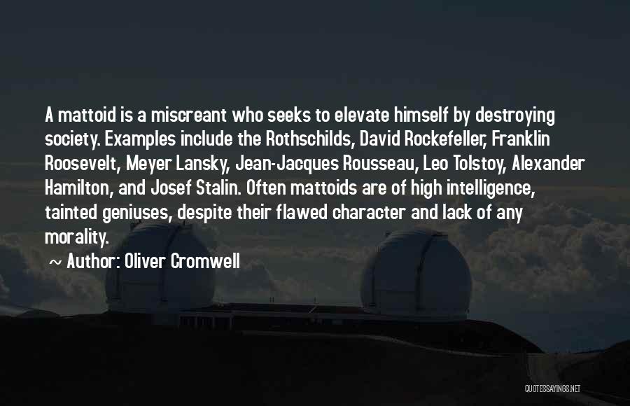 Society Is Flawed Quotes By Oliver Cromwell