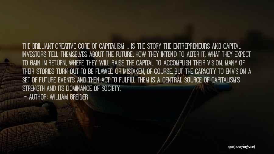 Society Is Flawed Quotes By William Greider