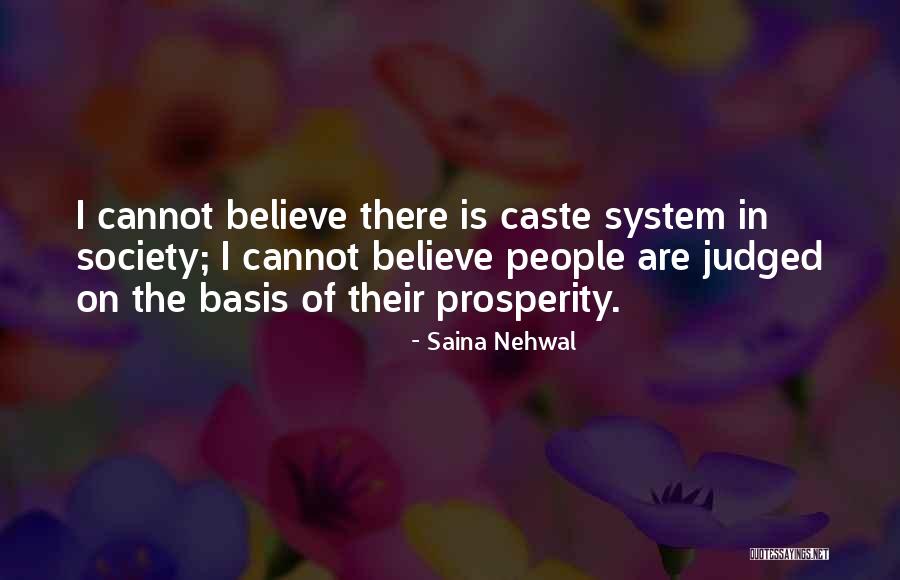Society Is Judged Quotes By Saina Nehwal Society Is Judged Quotes By Saina Nehwal
