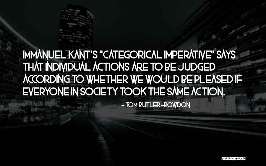 Society Is Judged Quotes By Tom Butler-Bowdon Society Is Judged Quotes By Tom Butler-Bowdon
