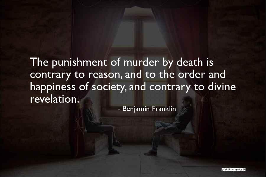 Society Is Quotes By Benjamin Franklin